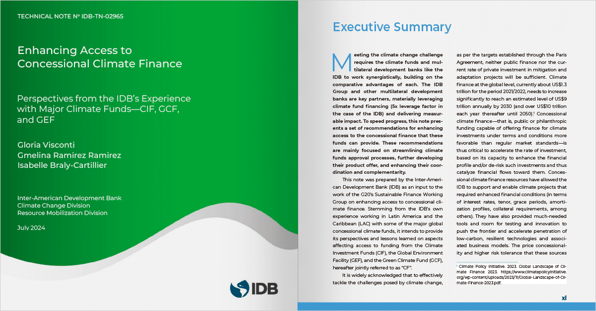 Enhancing Access to Concessional Climate Finance: Perspectives from the IDBs Experience with Major Climate Funds: CIF, GCF, and GEF